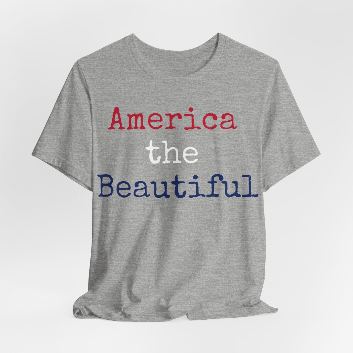 America The Beautiful T-Shirt