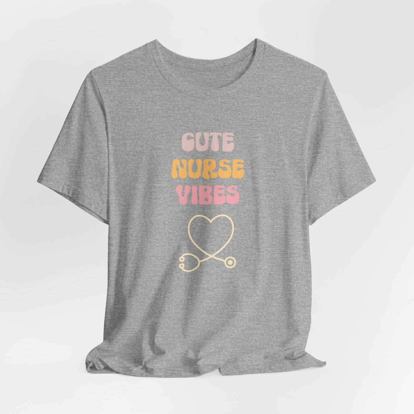 Cute Nurse Vibes T-Shirt