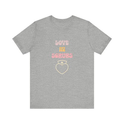 Love in Scrubs T-Shirt