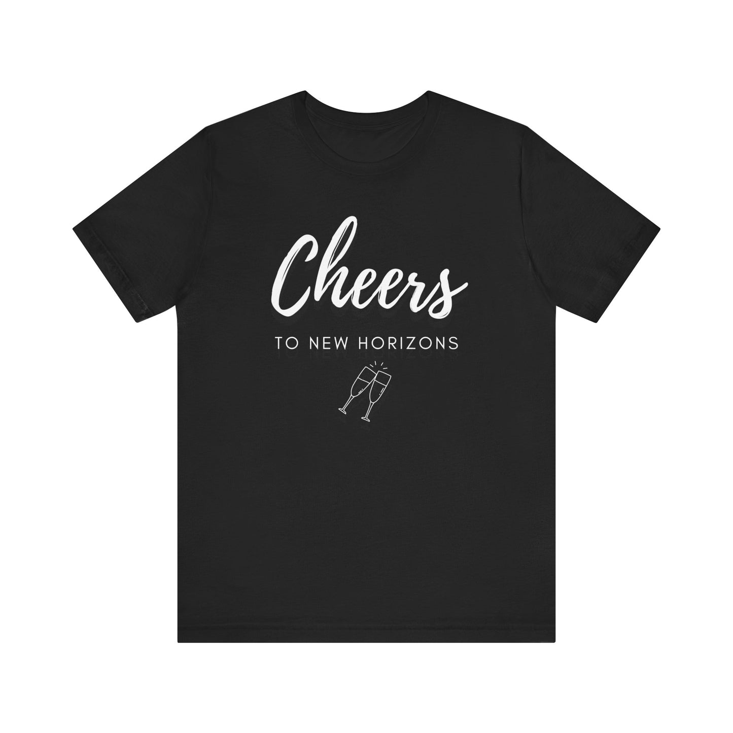 Cheers To New Horizons T-Shirt