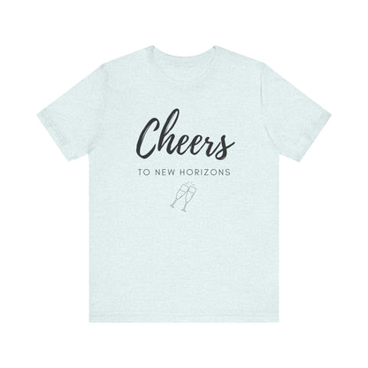 Cheers To New Horizons T-Shirt